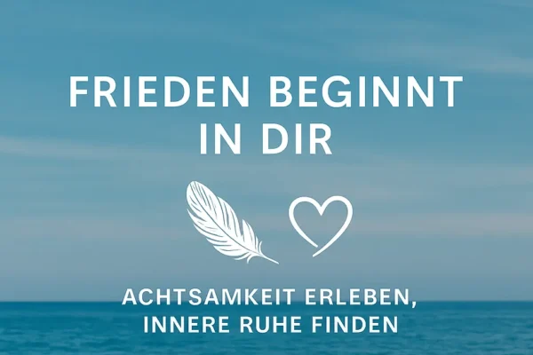 Plakat - Frieden beginnt in dir Sylt-Seminar 14.6.25