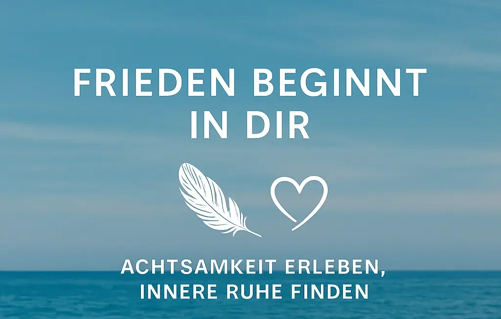 Achtsamkeit – Seminar